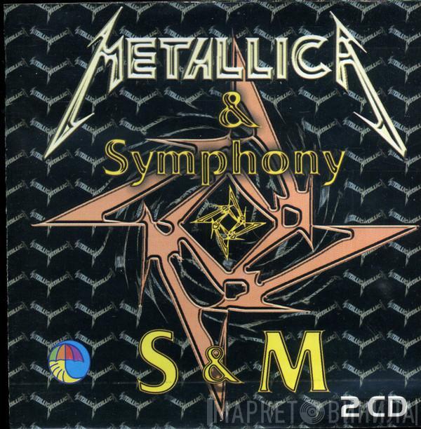 & Metallica  The San Francisco Symphony Orchestra  - S & M