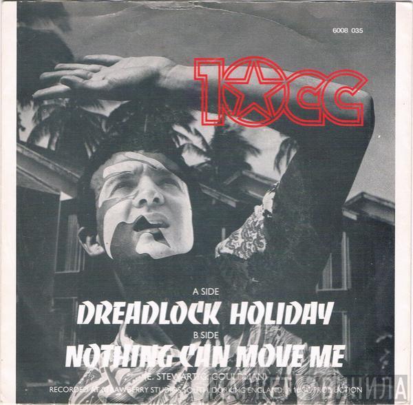 10cc - Dreadlock Holiday