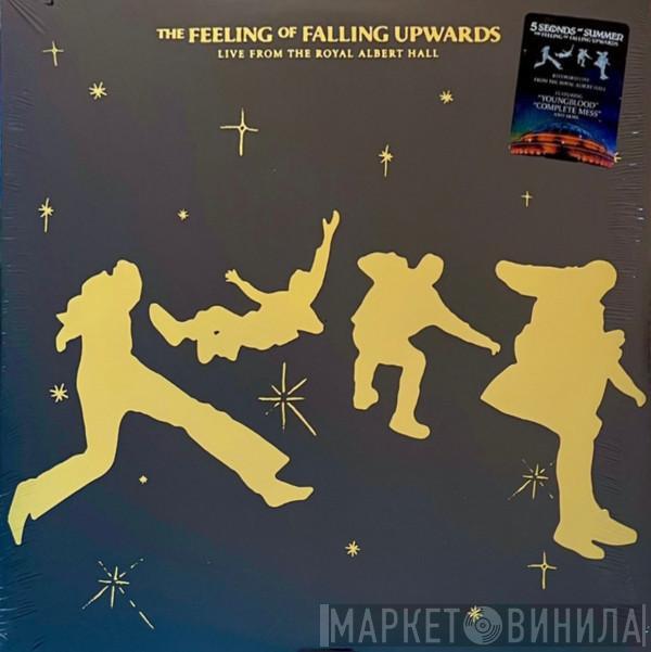 5 Seconds Of Summer - The Feeling Of Falling Upwards (Live From The Royal Albert Hall)