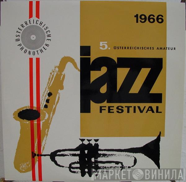  - 5. Österreichisches Amateur-Jazz-Festival 1966