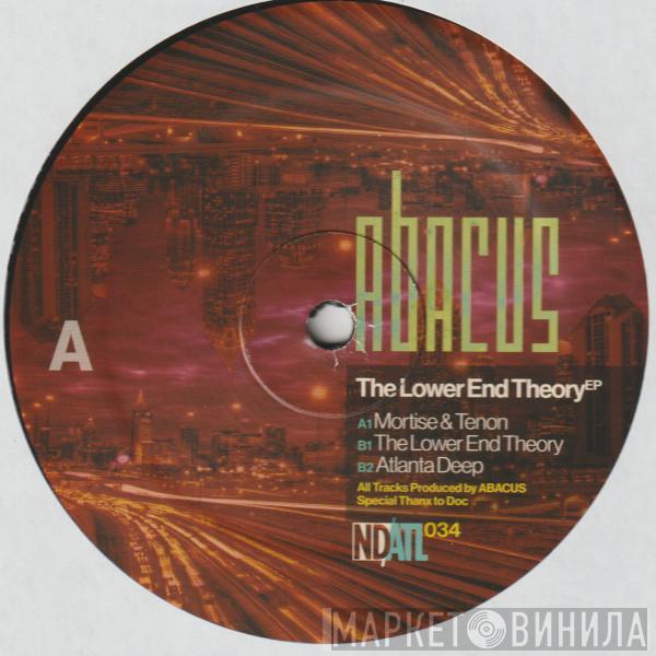 Abacus - The Lower End Theory EP