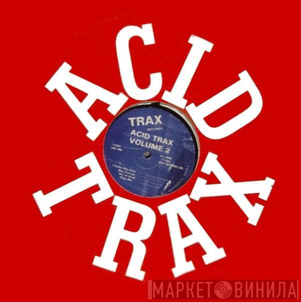  - Acid Trax - Volume 2