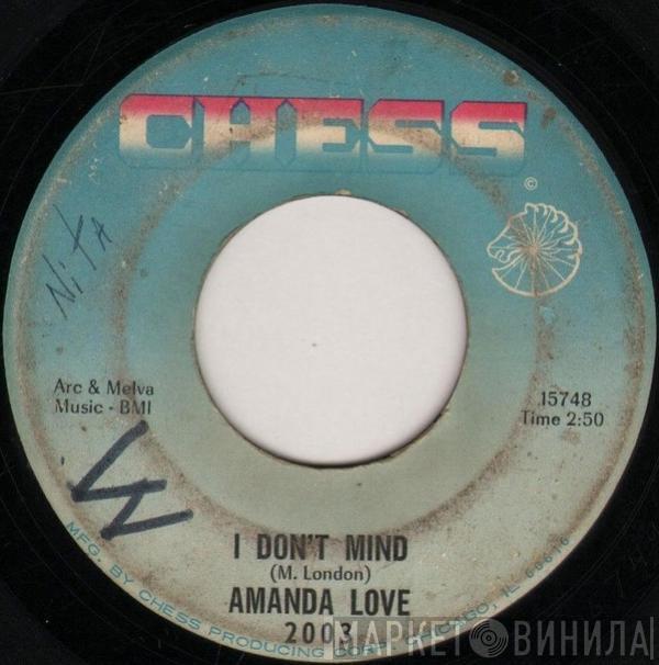 Amanda Love - I Don't Mind / You Keep Calling Me By Her Name