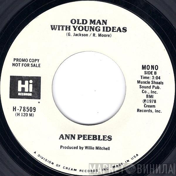 Ann Peebles - Old Man With Young Ideas