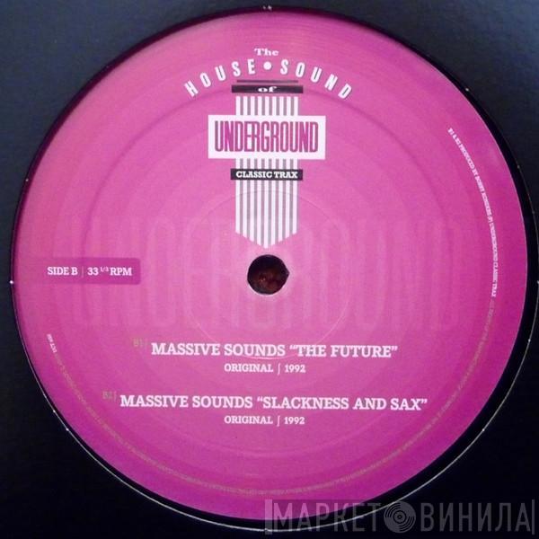 Armando, Massive Sounds - The House Sound Of Underground Classic Trax