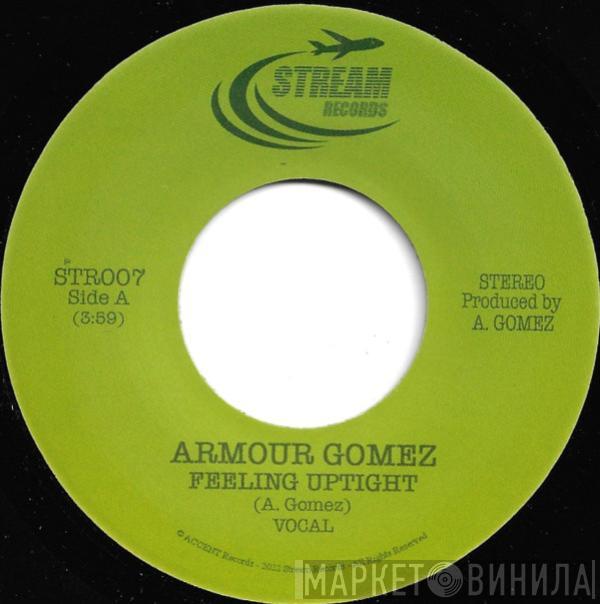 Armour Gomez - Feeling Uptight