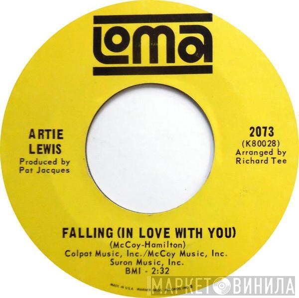 Artie Lewis - Falling (In Love With You)