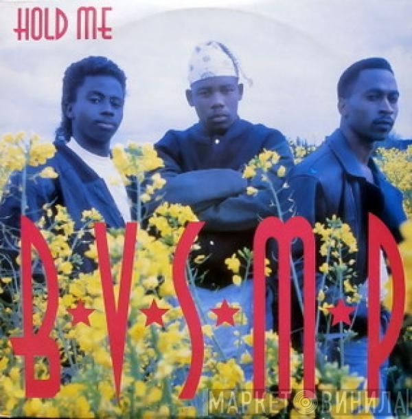 B.V.S.M.P. - Hold Me