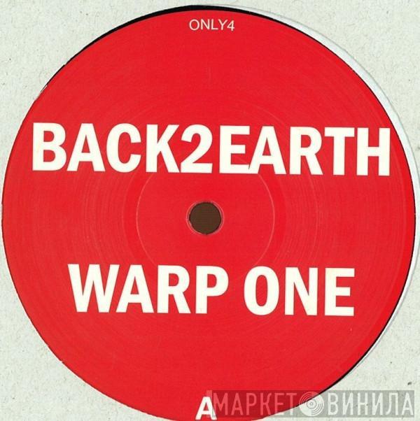 Back 2 Earth, Woolph - Warp One / Ume2me