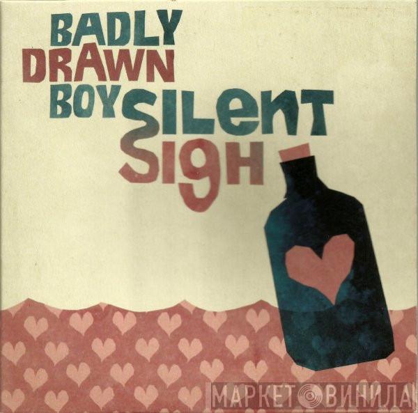 Badly Drawn Boy - Silent Sigh