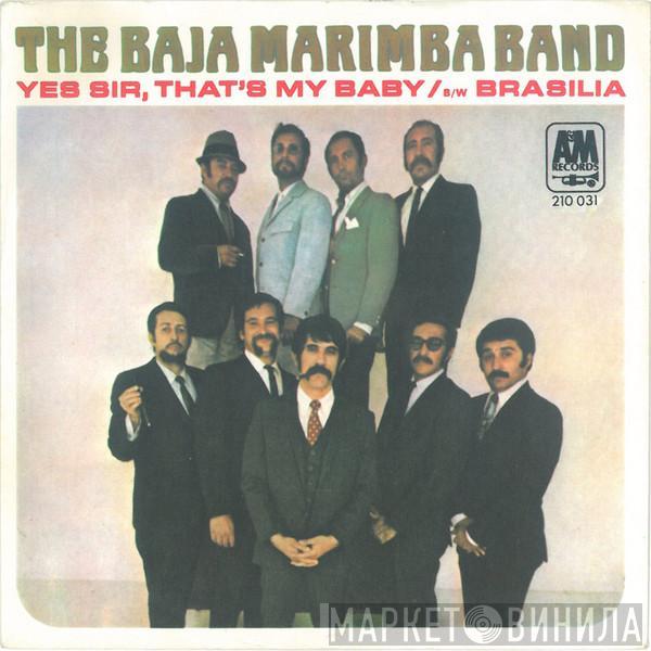 Baja Marimba Band - Yes Sir, That's My Baby