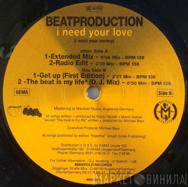 Beatproduction - I Need Your Love (I Want Your Money)