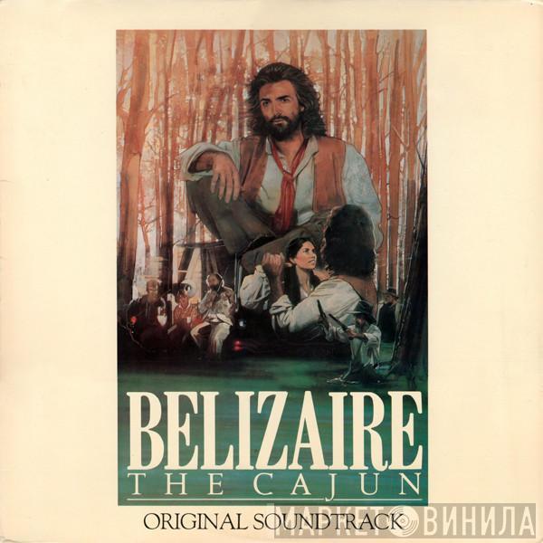 Beausoleil - Belizaire The Cajun (Original Soundtrack)