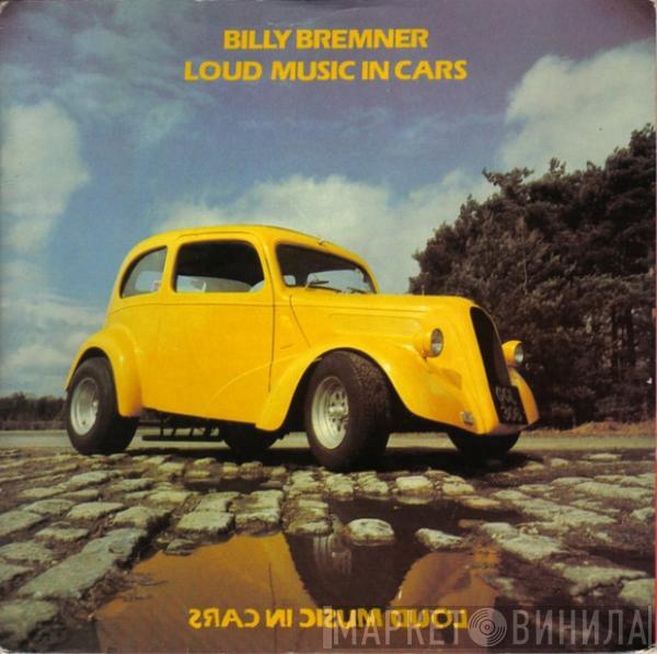 Billy Bremner - Loud Music In Cars