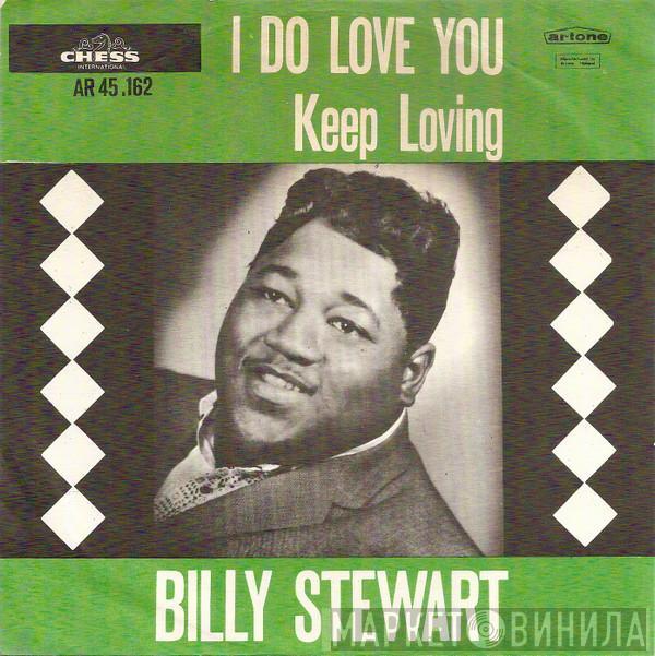 Billy Stewart - I Do Love You / Keep Loving