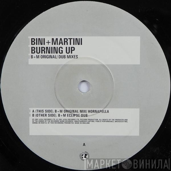 Bini & Martini - Burning Up