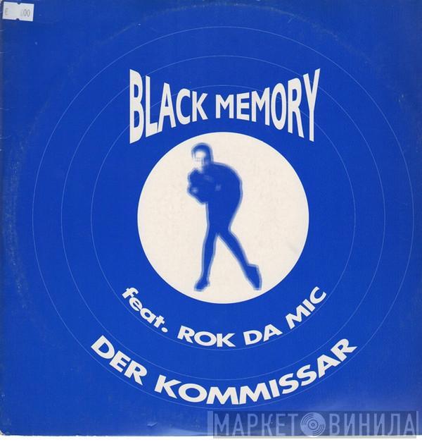 Black Memory, Rok Da Mic - Der Kommissar