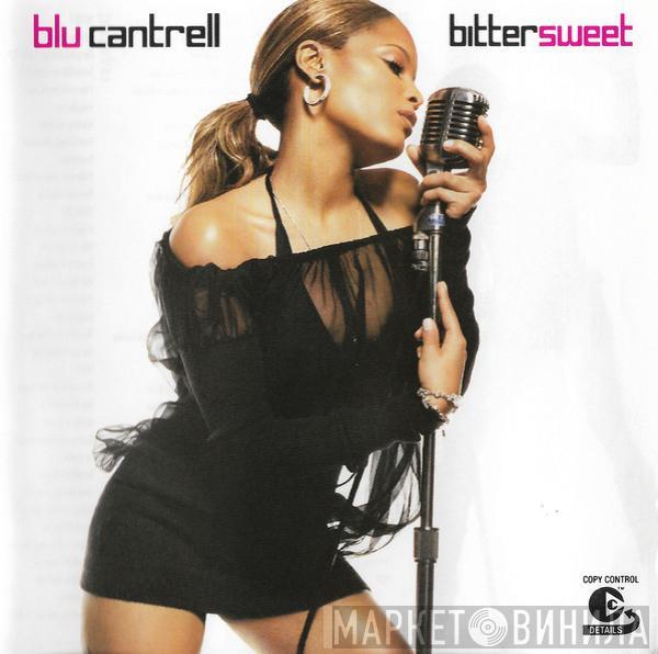 Blu Cantrell - Bittersweet
