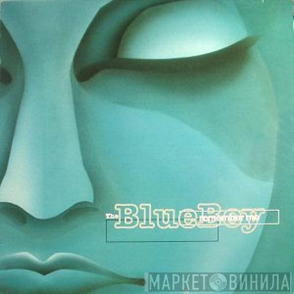 Blue Boy - Remember Me