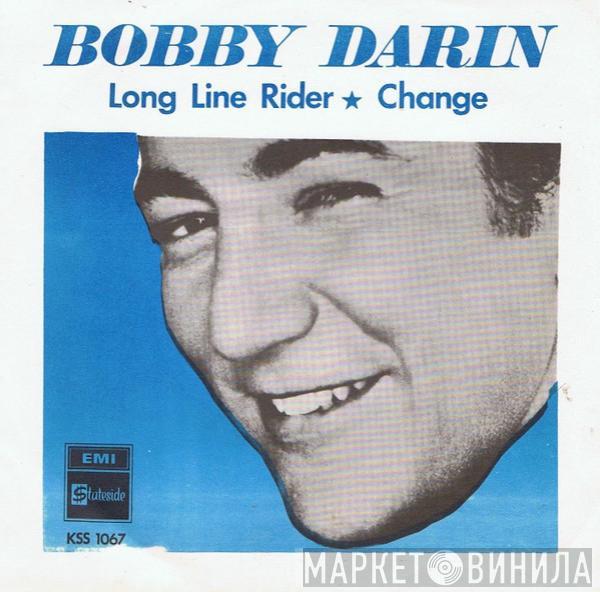 Bobby Darin - Long Line Rider / Change