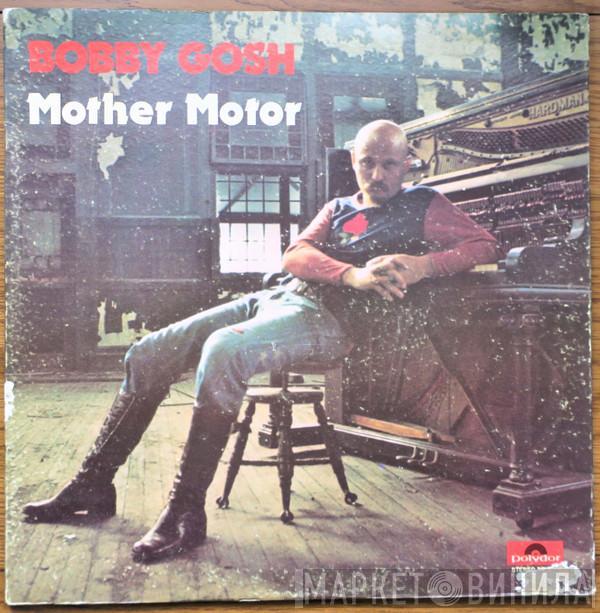 Bobby Gosh - Mother Motor