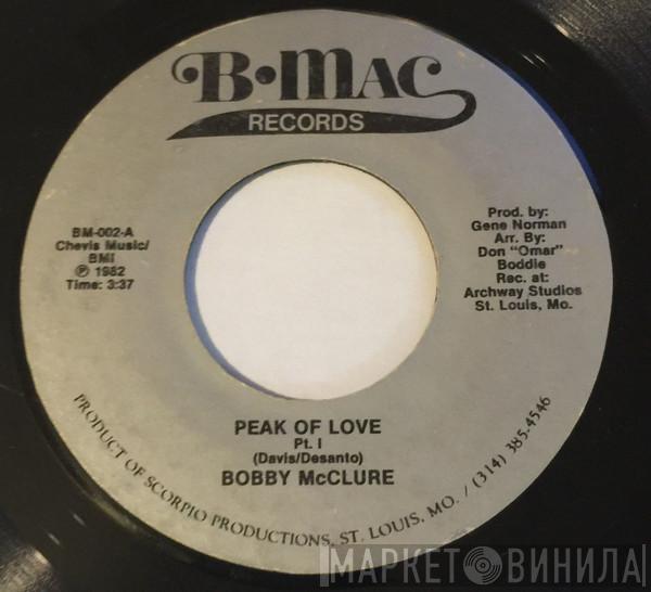 Bobby McClure - Peak Of Love (Pt. I) / Peak Of Love (Pt. II)