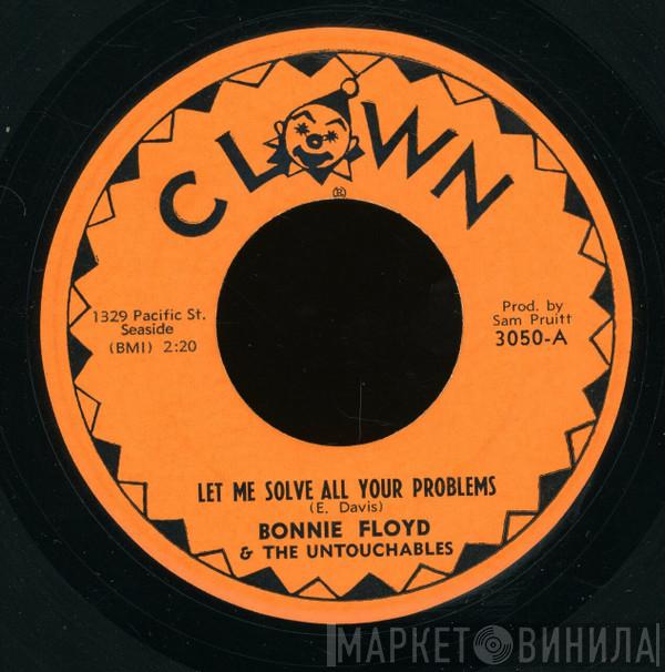 Bonnie Floyd and the Original Untouchables - Let Me Solve All Your Problems