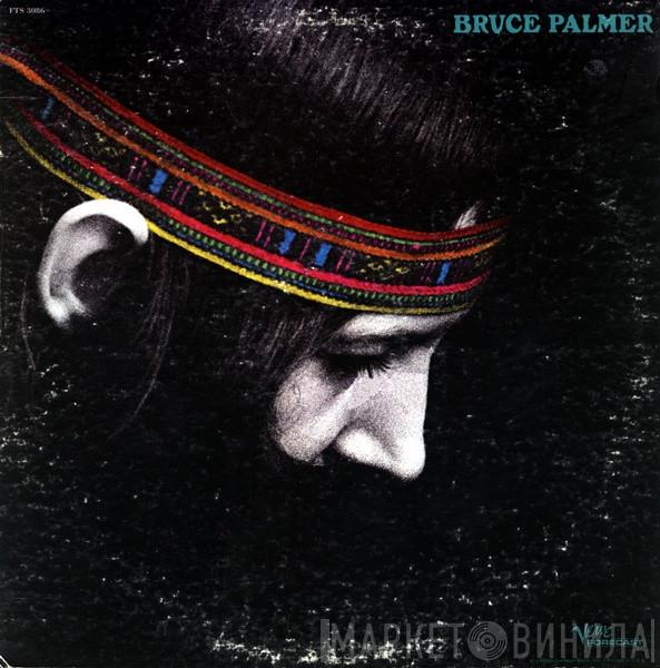 Bruce Palmer - The Cycle Is Complete