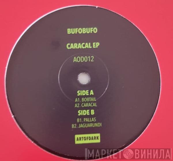 BufoBufo - Caracal EP