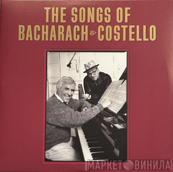 Burt Bacharach, Elvis Costello - The Songs Of Bacharach & Costello