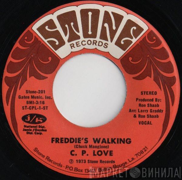 C.P. Love, The C. P. L. Section - Freddie's Walking