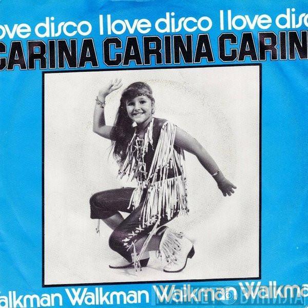 Carina Lemoine - I Love Disco / Walkman