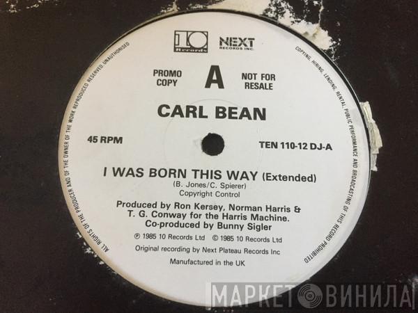 Carl Bean - I Was Born This Way
