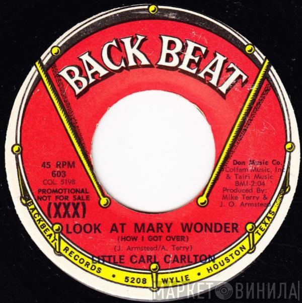 Carl Carlton - Look At Mary Wonder (How I Got Over) / Bad For Each Other