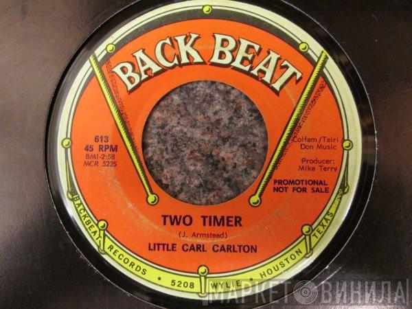 Carl Carlton - Two Timer / Drop By My Place