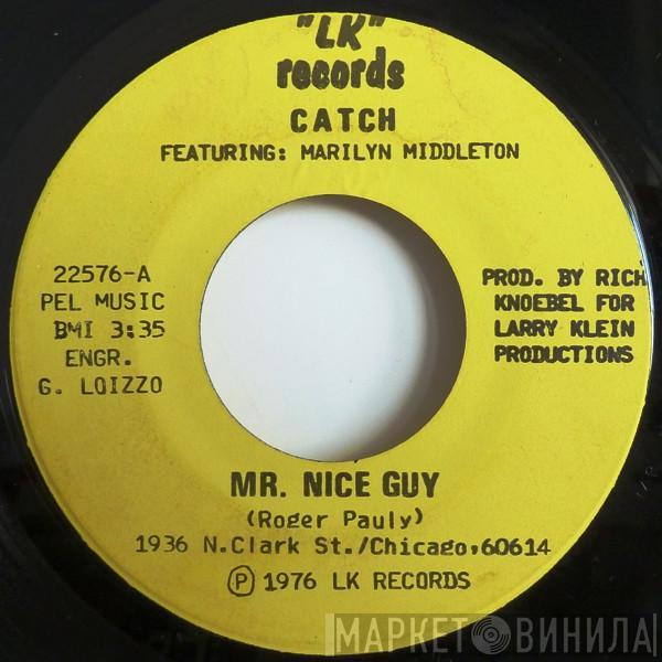 Catch , Marilyn Middleton Pollock - Mr. Nice Guy