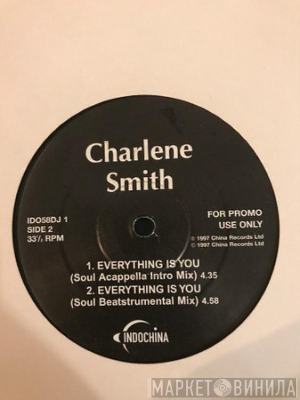 Charlene Smith - Everything Is You