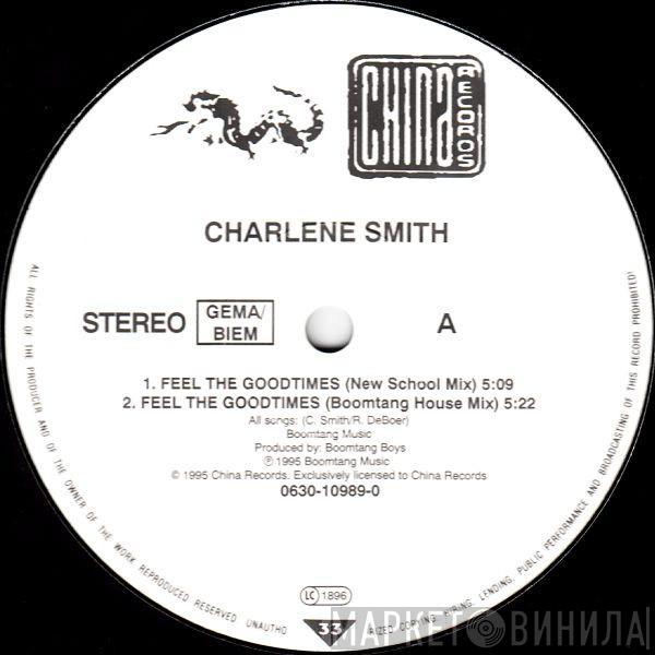 Charlene Smith - Feel The Goodtimes