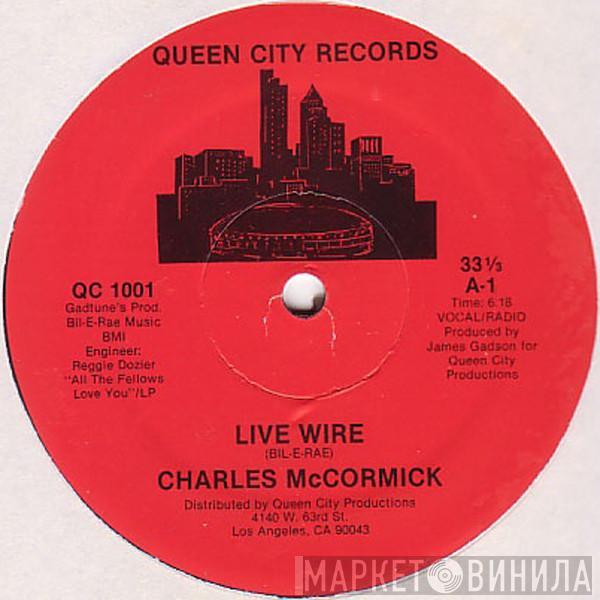 Charles E. McCormick - Live Wire