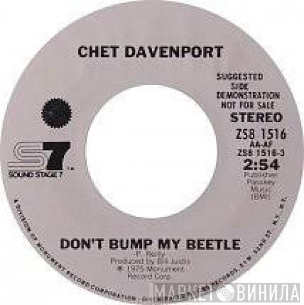Chet Davenport - Don't Bump My Beetle