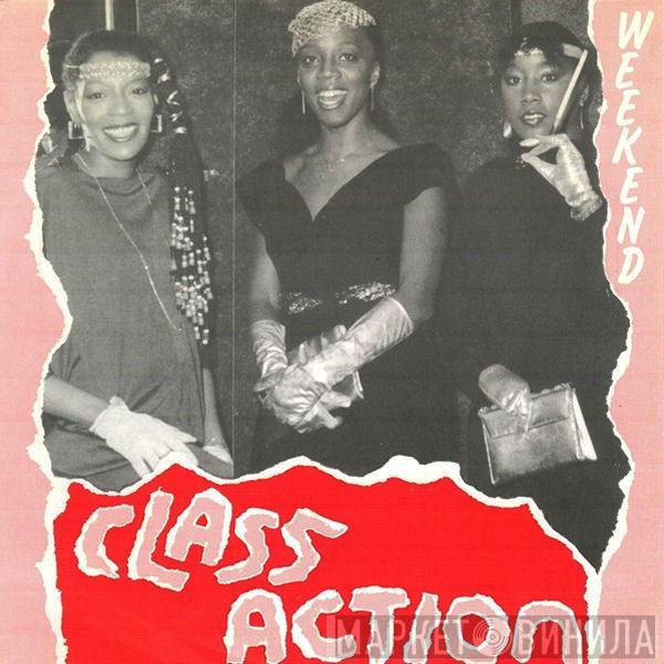 Class Action - Weekend
