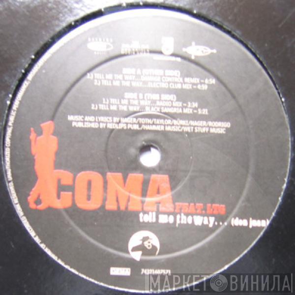 Coma feat. LTG - Tell Me The Way ... (Don Juan)