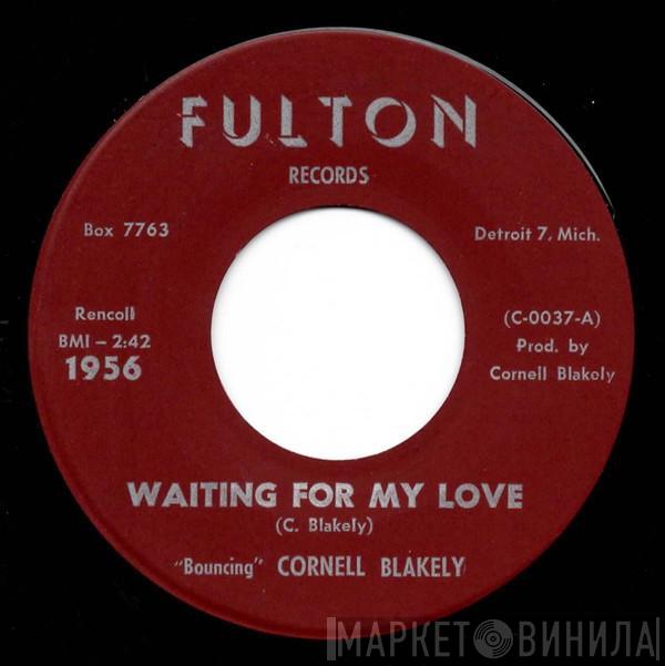 Cornell Blakely - Waiting For My Love / No Other One