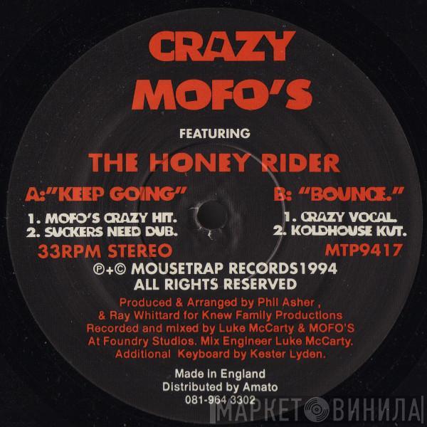 Crazy Mofo's, The Honey Rider - Keep Going