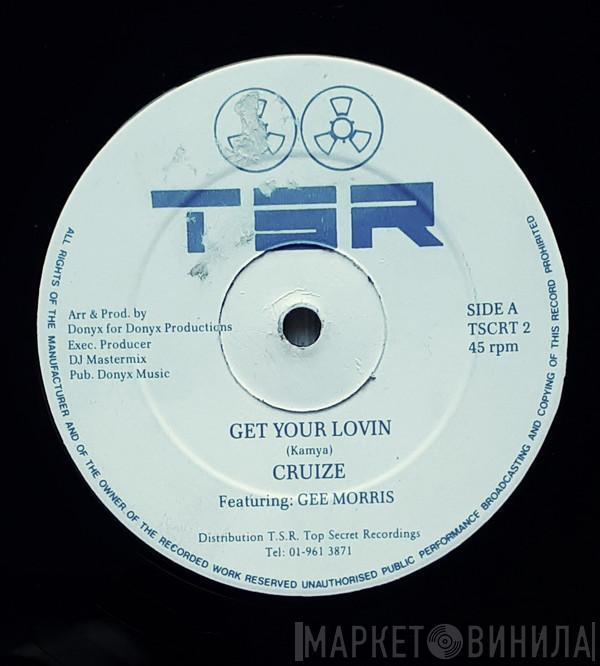 Cruize, Gee Morris - Get Your Lovin