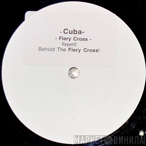 Cuba - Fiery Cross / Foxy's Den
