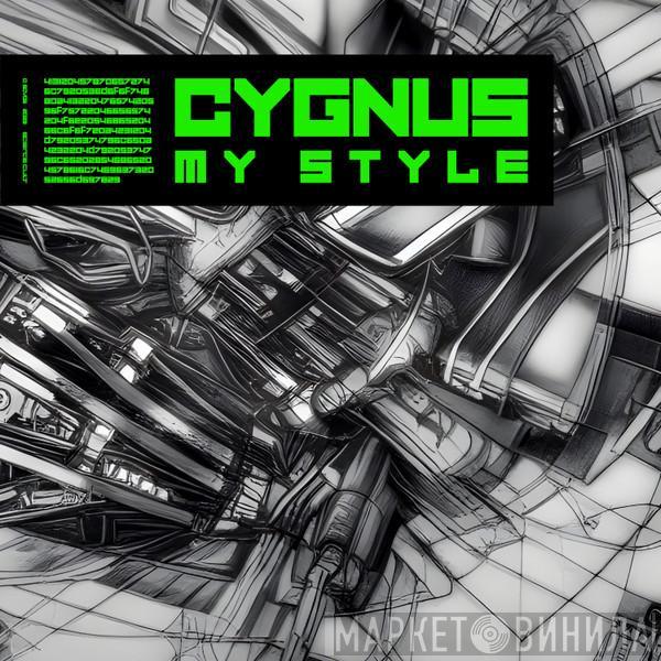 Cygnus  - My Style