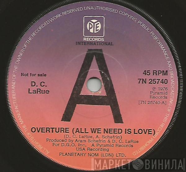 D.C. LaRue - Overture (All We Need Is Love) / Overture (All We Need Is Love)