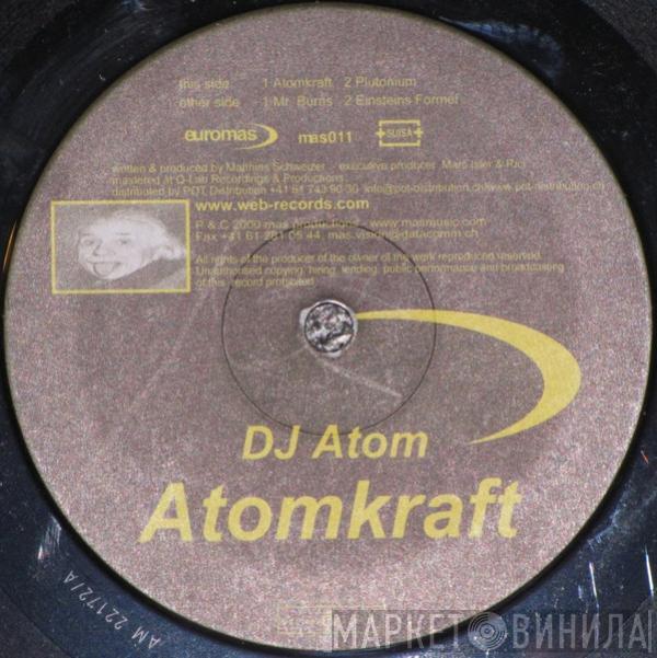 DJ Atom  - Atomkraft