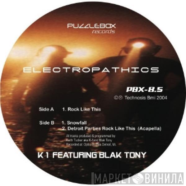 DJ K-1, Blak Tony - Electropathics